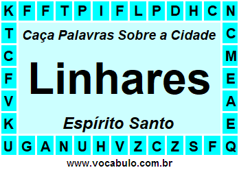 Caça Palavras Sobre a Cidade Capixaba Linhares