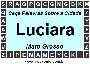 Caça Palavras Sobre a Cidade Luciara do Estado Mato Grosso