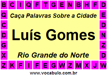 Caça Palavras Sobre a Cidade Norte Rio Grandense Luís Gomes