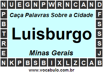 Caça Palavras Sobre a Cidade Mineira Luisburgo