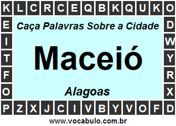 Caça Palavras Sobre a Cidade Maceió do Estado Alagoas