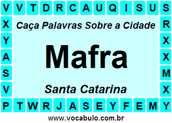 Caça Palavras Sobre a Cidade Catarinense Mafra