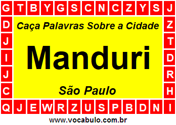 Caça Palavras Sobre a Cidade Manduri do Estado São Paulo
