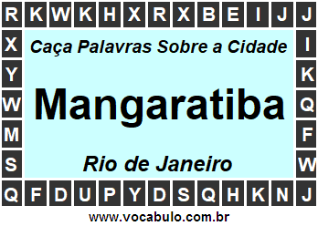 Caça Palavras Sobre a Cidade Mangaratiba do Estado Rio de Janeiro