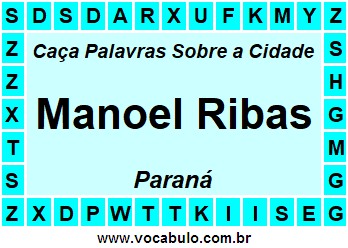Caça Palavras Sobre a Cidade Manoel Ribas do Estado Paraná