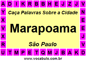 Caça Palavras Sobre a Cidade Marapoama do Estado São Paulo