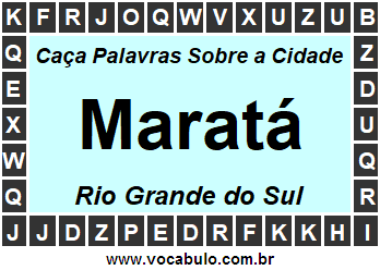 Caça Palavras Sobre a Cidade Gaúcha Maratá