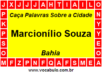 Caça Palavras Sobre a Cidade Baiana Marcionílio Souza