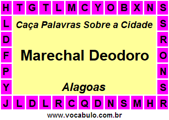 Caça Palavras Sobre a Cidade Alagoana Marechal Deodoro