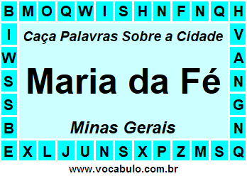 Caça Palavras Sobre a Cidade Maria da Fé do Estado Minas Gerais
