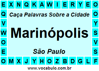 Caça Palavras Sobre a Cidade Marinópolis do Estado São Paulo