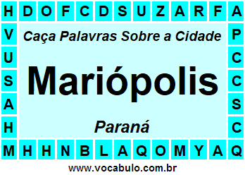 Caça Palavras Sobre a Cidade Mariópolis do Estado Paraná