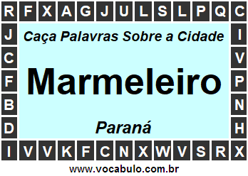 Caça Palavras Sobre a Cidade Marmeleiro do Estado Paraná