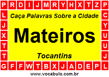 Caça Palavras Sobre a Cidade Mateiros do Estado Tocantins