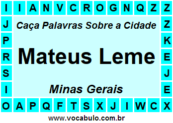 Caça Palavras Sobre a Cidade Mineira Mateus Leme