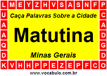 Caça Palavras Sobre a Cidade Matutina do Estado Minas Gerais