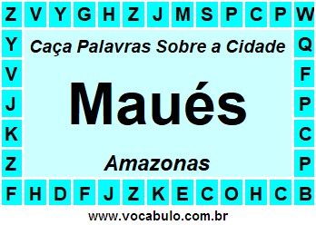 Caça Palavras Sobre a Cidade Amazonense Maués
