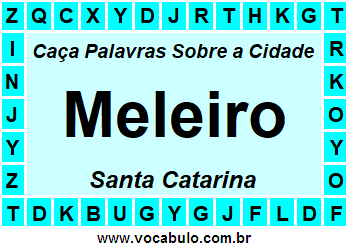 Caça Palavras Sobre a Cidade Meleiro do Estado Santa Catarina