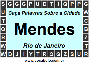 Caça Palavras Sobre a Cidade Fluminense Mendes