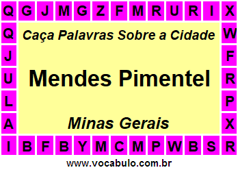 Caça Palavras Sobre a Cidade Mineira Mendes Pimentel