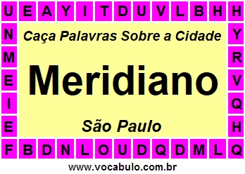 Caça Palavras Sobre a Cidade Meridiano do Estado São Paulo