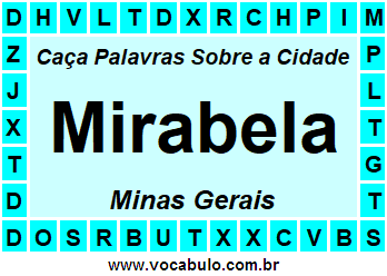 Caça Palavras Sobre a Cidade Mirabela do Estado Minas Gerais