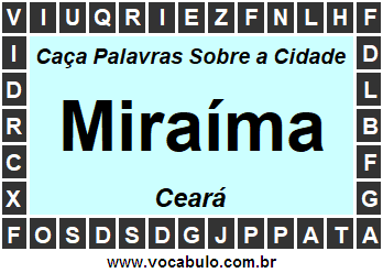 Caça Palavras Sobre a Cidade Miraíma do Estado Ceará