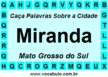 Caça Palavras Sobre a Cidade Miranda do Estado Mato Grosso do Sul