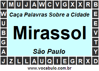 Caça Palavras Sobre a Cidade Mirassol do Estado São Paulo