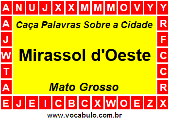 Caça Palavras Sobre a Cidade Mato-Grossense Mirassol d'Oeste