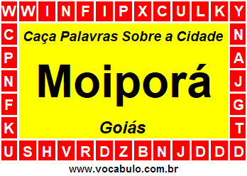 Caça Palavras Sobre a Cidade Moiporá do Estado Goiás