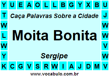 Caça Palavras Sobre a Cidade Moita Bonita do Estado Sergipe