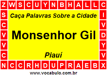 Caça Palavras Sobre a Cidade Monsenhor Gil do Estado Piauí