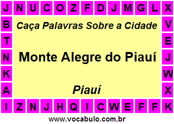 Caça Palavras Sobre a Cidade Piauiense Monte Alegre do Piauí