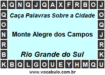 Caça Palavras Sobre a Cidade Gaúcha Monte Alegre dos Campos