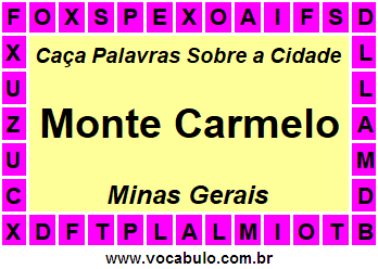Caça Palavras Sobre a Cidade Monte Carmelo do Estado Minas Gerais