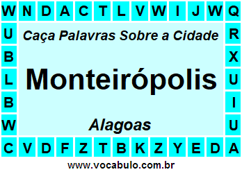 Caça Palavras Sobre a Cidade Alagoana Monteirópolis