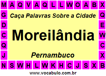 Caça Palavras Sobre a Cidade Pernambucana Moreilândia