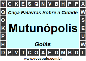Caça Palavras Sobre a Cidade Goiana Mutunópolis