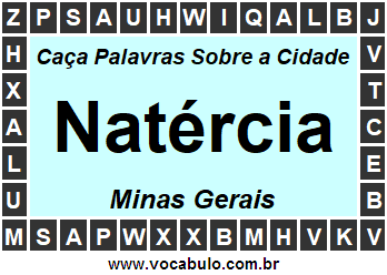 Caça Palavras Sobre a Cidade Natércia do Estado Minas Gerais