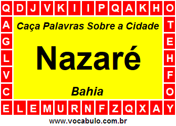 Caça Palavras Sobre a Cidade Nazaré do Estado Bahia