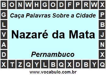 Caça Palavras Sobre a Cidade Pernambucana Nazaré da Mata