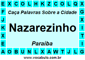 Caça Palavras Sobre a Cidade Nazarezinho do Estado Paraíba