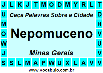 Caça Palavras Sobre a Cidade Mineira Nepomuceno