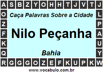 Caça Palavras Sobre a Cidade Baiana Nilo Peçanha