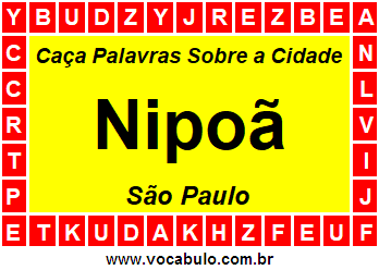 Caça Palavras Sobre a Cidade Paulista Nipoã