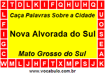 Caça Palavras Sobre a Cidade Sul-Mato-Grossense Nova Alvorada do Sul