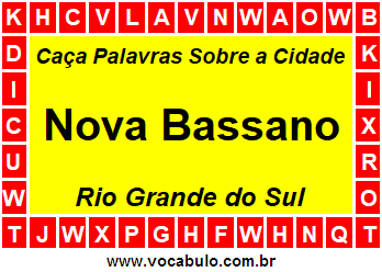 Caça Palavras Sobre a Cidade Nova Bassano do Estado Rio Grande do Sul