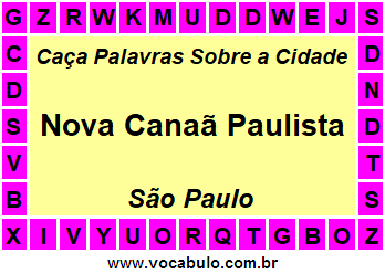 Caça Palavras Sobre a Cidade Paulista Nova Canaã Paulista
