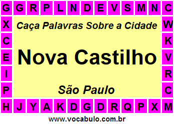 Caça Palavras Sobre a Cidade Paulista Nova Castilho